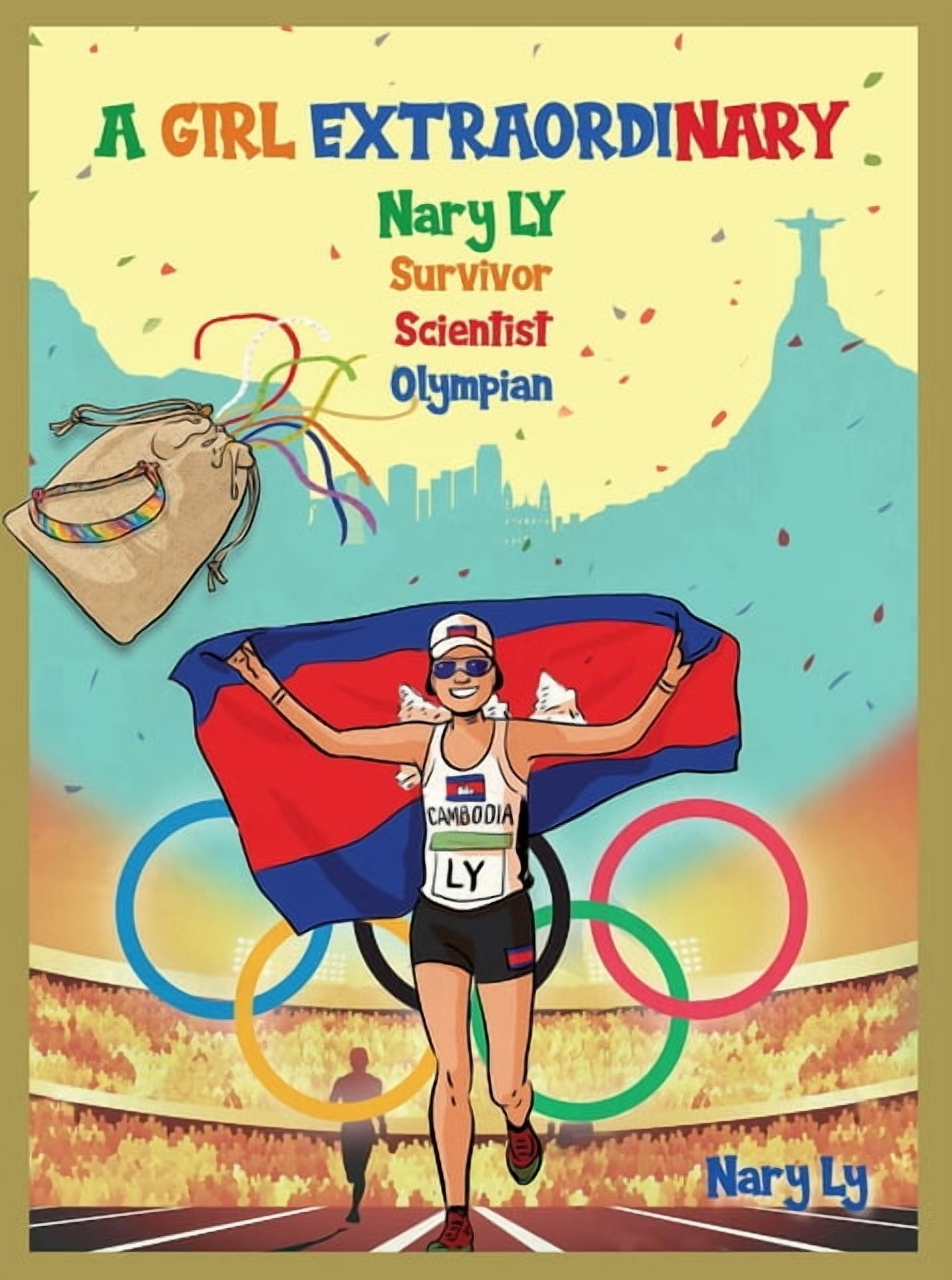 A Girl Extraordinary: Nary LY - Survivor - Scientist - Olympian, (Paperback)