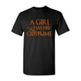 thumbnail image 1 of A Girl Has No Costume Funny Halloween Parody Adult DT T-Shirts, 1 of 2