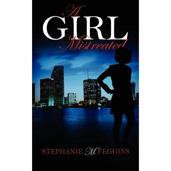 A Girl Mistreated (Paperback)