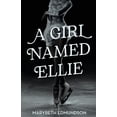 thumbnail image 1 of A Girl Named Ellie, (Paperback), 1 of 1