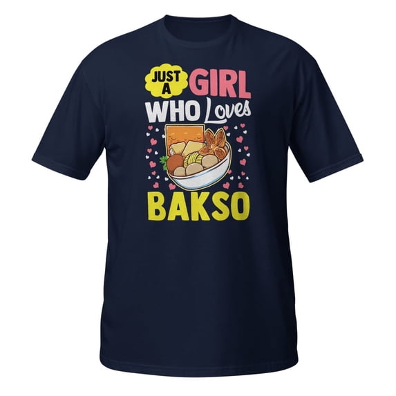 A Girl Who Loves Bakso Foodie Lover Women Girls Graphic T-Shirt (Navy, XL)