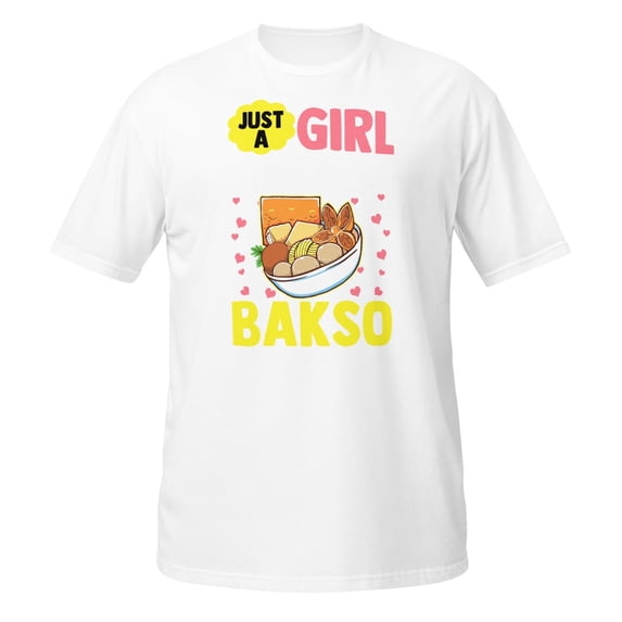 A Girl Who Loves Bakso Foodie Lover Women Girls Graphic T-Shirt (White, M)