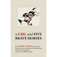 thumbnail image 1 of A Girl and Five Brave Horses, (Hardcover), 1 of 1