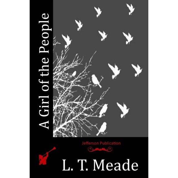 A Girl of the People (Paperback)