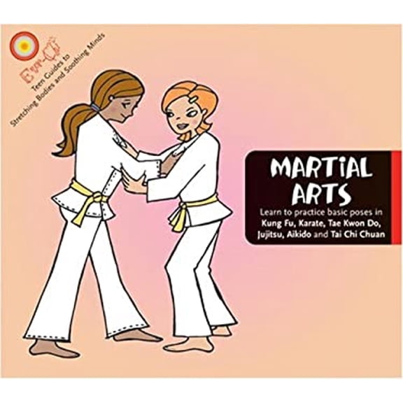 Pre-Owned A Girl's Guide to the Martial Arts: Learn to Practice Basic Poses in Kung Fu, Karate, Tae Kwon Do, Jujitsu, Aikido, and Tai Chi Chuan (Ener-Chi Books) (Paperback) 0764128418 9780764128417