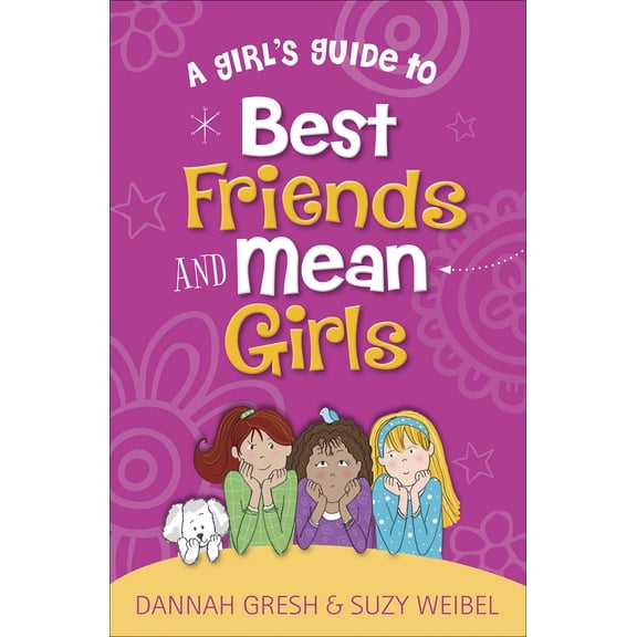 Pre-Owned A Girl's Guide to Best Friends and Mean Girls by Gresh, Dannah; Weibel, Suzy Paperback (Kids & Family, English)