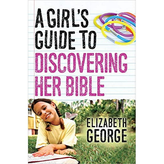 Pre-Owned A Girl's Guide to Discovering Her Bible (Paperback) 0736962565 9780736962568