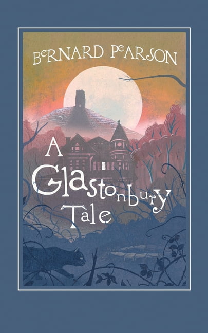 A Glastonbury Tale, (Paperback)