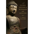 thumbnail image 1 of A Global History of Buddhism and Medicine, (Paperback), 1 of 1