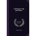thumbnail image 1 of A Glossary to "By-gone Hours." (Hardcover), 1 of 1