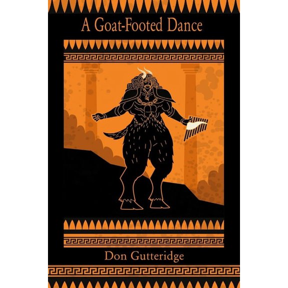 A Goat-Footed Dance and Other Poems, (Paperback)