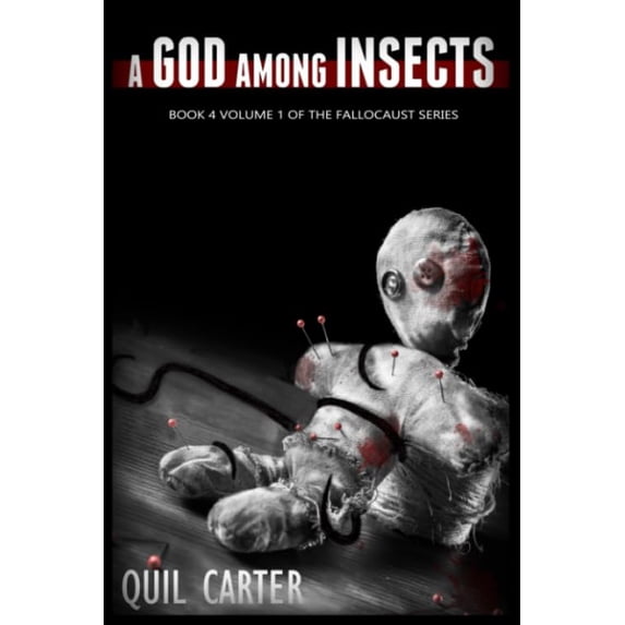 Pre-Owned A God Among Insects Volume 1: Book 4 Volume 1 of The Fallocaust Series Paperback
