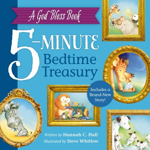Pre-Owned A God Bless Book 5-Minute Bedtime Treasury (Hardcover) 1400246326 9781400246328