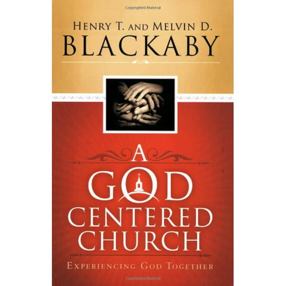 Pre-Owned A God Centered Church: Experiencing God Together Paperback