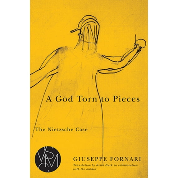 Pre-Owned A God Torn to Pieces: The Nietzsche Case (Studies in Violence, Mimesis & Culture), 9781611861013, 1611861012, Paperback, 1 edition