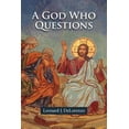 thumbnail image 1 of Pre-Owned A God Who Questions (Paperback) 168192367X 9781681923673, 1 of 1