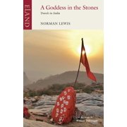 A Goddess in the Stones Travels in India, Paperback
