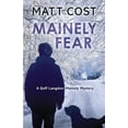thumbnail image 1 of A Goff Langdon Mainely Mystery Mainely Fear, Book 2, (Paperback), 1 of 1