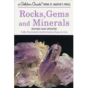 PAUL R SHAFFER; HERBERT S ZIM; RAYMOND PERLMAN A Golden Guide from St. Martin's Press: Rocks, Gems and Minerals : A Fully Illustrated, Authoritative and Easy-to-Use Guide (Edition 1) (Paperback)