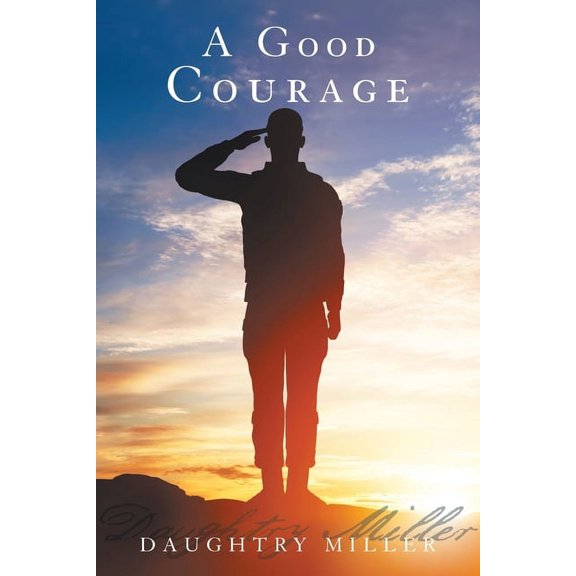 A Good Courage