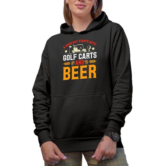 A Good Day Starts with Golf Carts and Beer Quote, Golf Player, Golfing or Golfer Themed Merch Gift, Black Hooded Sweatshirt or Hoodie, Small