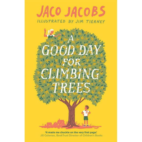 A Good Day for Climbing Trees (Paperback)