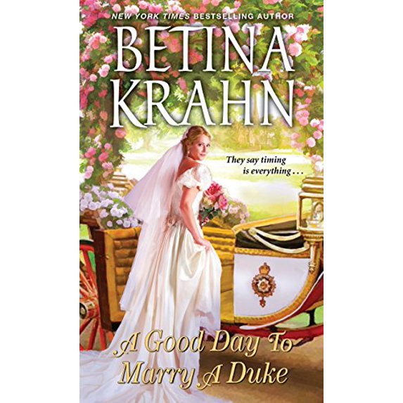 Pre-Owned A Good Day to Marry a Duke (Mass Market Paperback) 1420143476 9781420143478