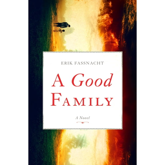 Pre-Owned A Good Family (Hardcover)