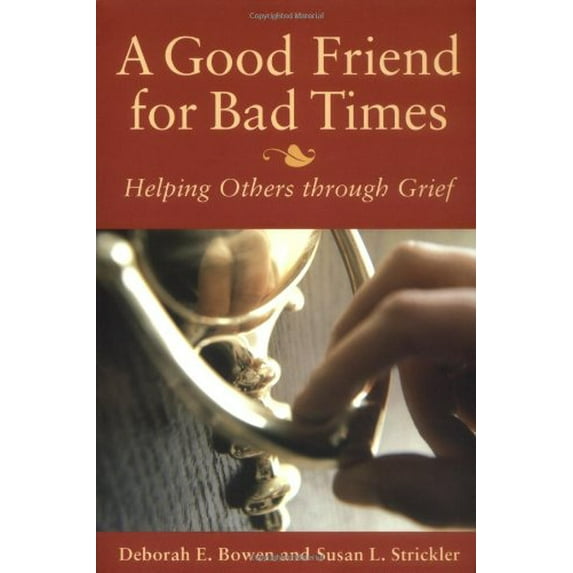 Pre-Owned A Good Friend for Bad Times: Helping Others Through Grief (Paperback) 0806651512 9780806651514