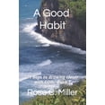 thumbnail image 1 of A Good Habit: A Good Habit (Paperback), 1 of 1