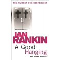thumbnail image 1 of Pre-Owned A Good Hanging: and Other Stories (Paperback) 0752877127 9780752877129, 1 of 1