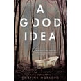 thumbnail image 1 of Pre-Owned A Good Idea (Paperback) 0147517036 9780147517036, 1 of 1