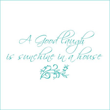 A Good Laugh is Sunshine in a House Vinyl Quote - Small - Turquoise