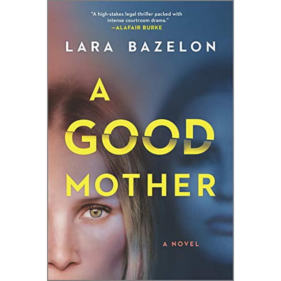 Pre-Owned A Good Mother (Paperback) 1335916091 9781335916099