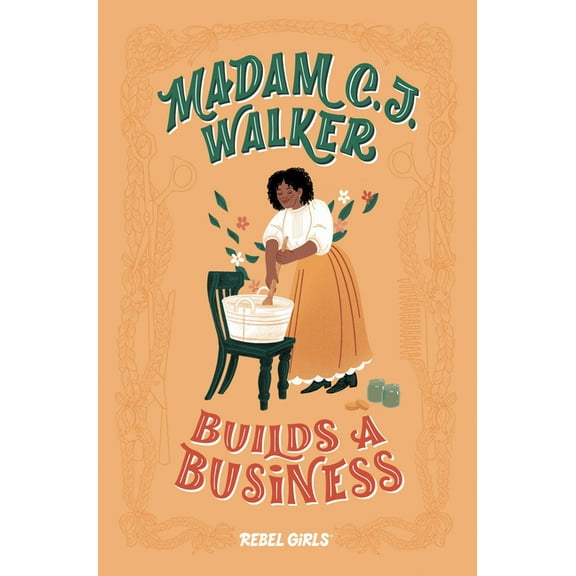 Rebel Girls Chapter Books Madam C. J. Walker Builds a Business, (Hardcover)