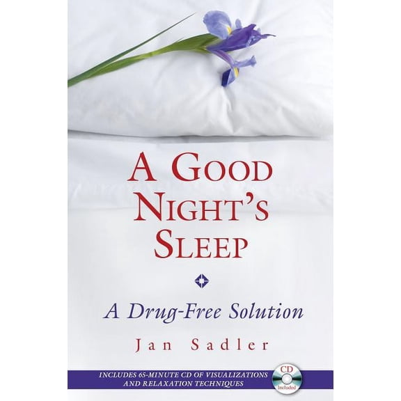 A Good Night's Sleep : A Drug-Free Solution (Edition 2) (Paperback)