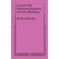 thumbnail image 1 of A Good Old Fashioned Redneck Country Wedding, (Paperback), 1 of 1