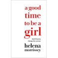 thumbnail image 1 of Pre-Owned A Good Time to be a Girl (Hardcover) 0008241600 9780008241605, 1 of 1