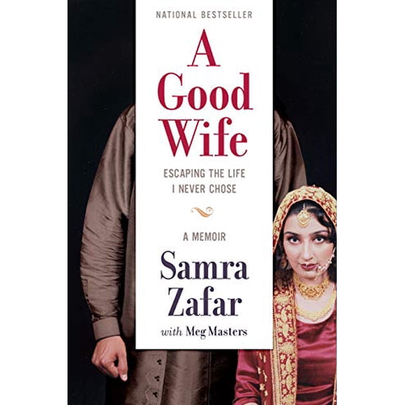 Pre-Owned A Good Wife: Escaping the Life I Never Chose (Paperback) 1443454869 9781443454865