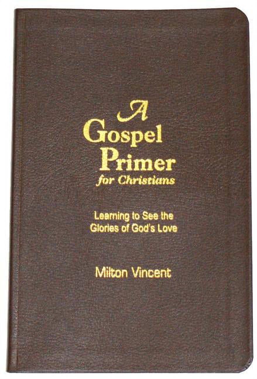 A Gospel Primer for Christians (Paperback)