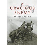 A Gracious Enemy, (Paperback)
