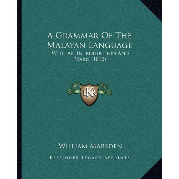 A Grammar Of The Malayan Language (Paperback)