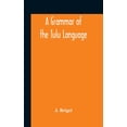 thumbnail image 1 of A Grammar Of The Tulu Language, (Hardcover), 1 of 1