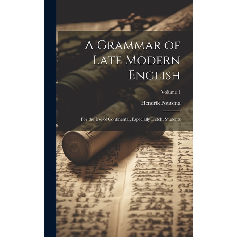 本 A GRAMMAR of LATE MODERN ENGLISH