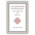 thumbnail image 1 of Pre-Owned A Grammar of Typography: Classical Design in the Digital Age, (Hardcover), 1 of 1