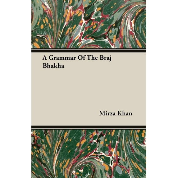 A Grammar of the Braj Bhakha (Paperback)