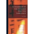 thumbnail image 1 of A Grammar of the Japanese Written Language (Hardcover), 1 of 1