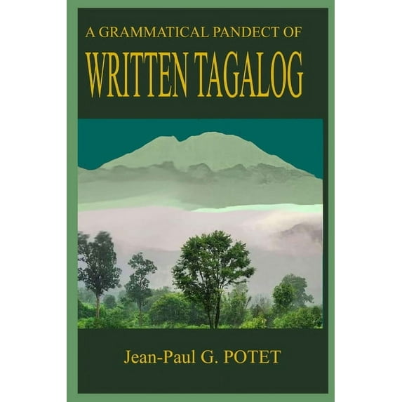 A Grammatical Pandect of Written Tagalog, (Paperback)