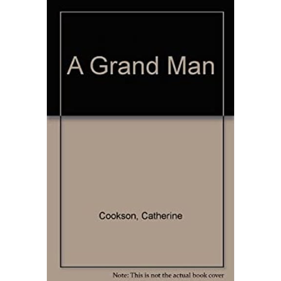Pre-Owned A Grand Man (Hardcover) 9780688003432