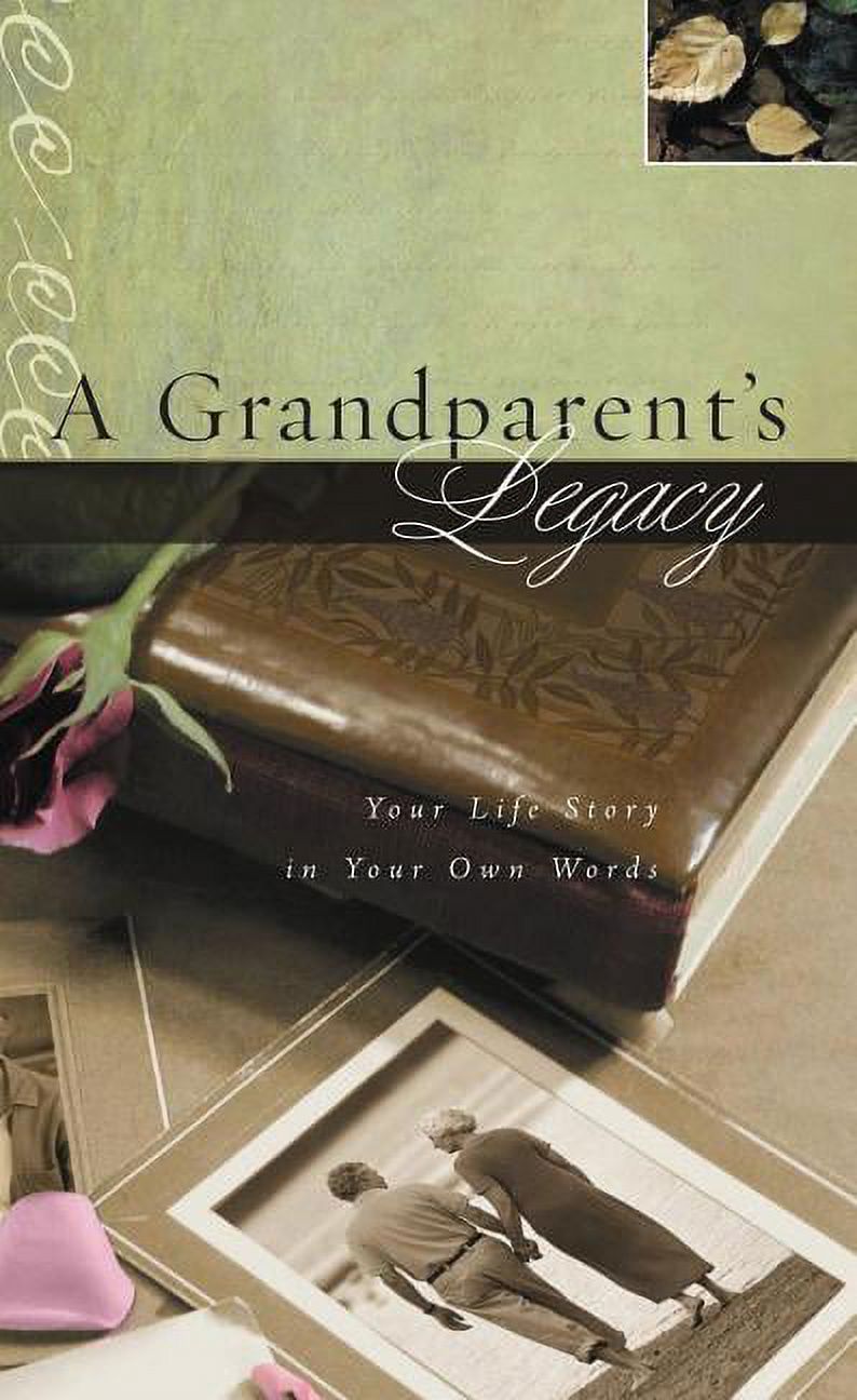 A Grandparent's Legacy (Hardcover) - image 1 of 1